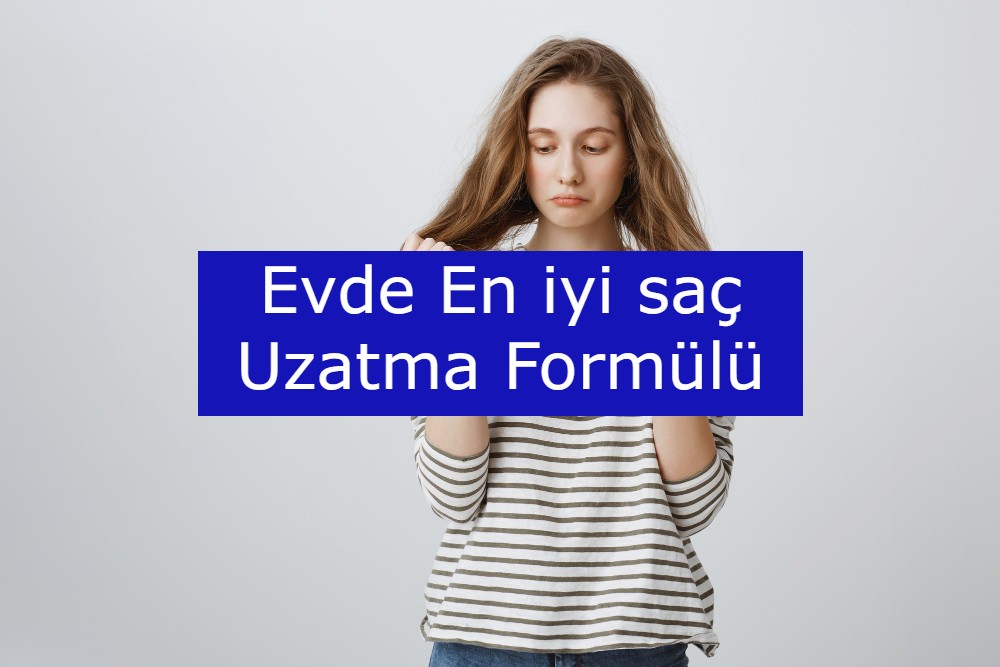 Dünyanın En Hızlı Saç Uzatan Formülü Evde