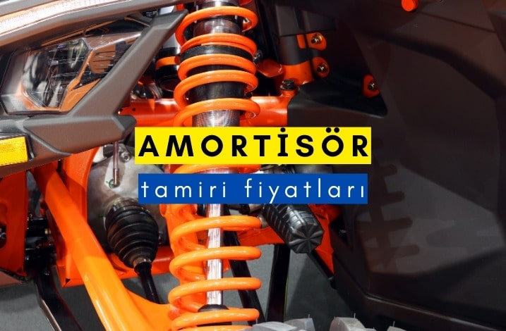 Amortisör Tamiri Fiyatları 2023