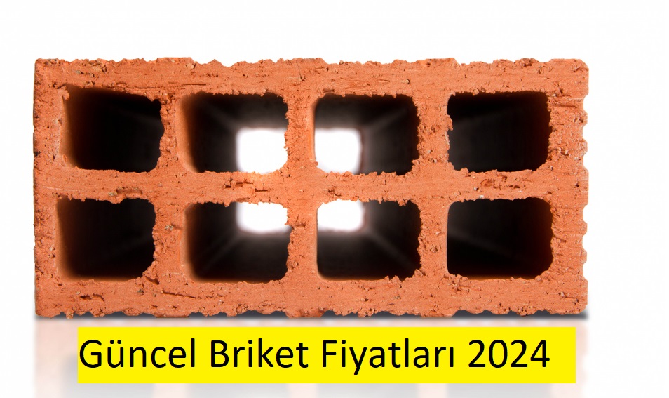 Briket Fiyatları 2024 Liste Fiyatı