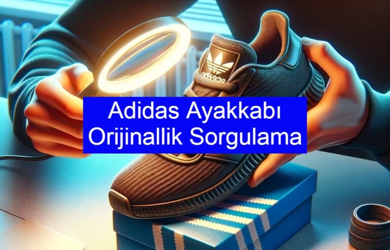 Adidas Ayakkabı Orijinallik Sorgulama